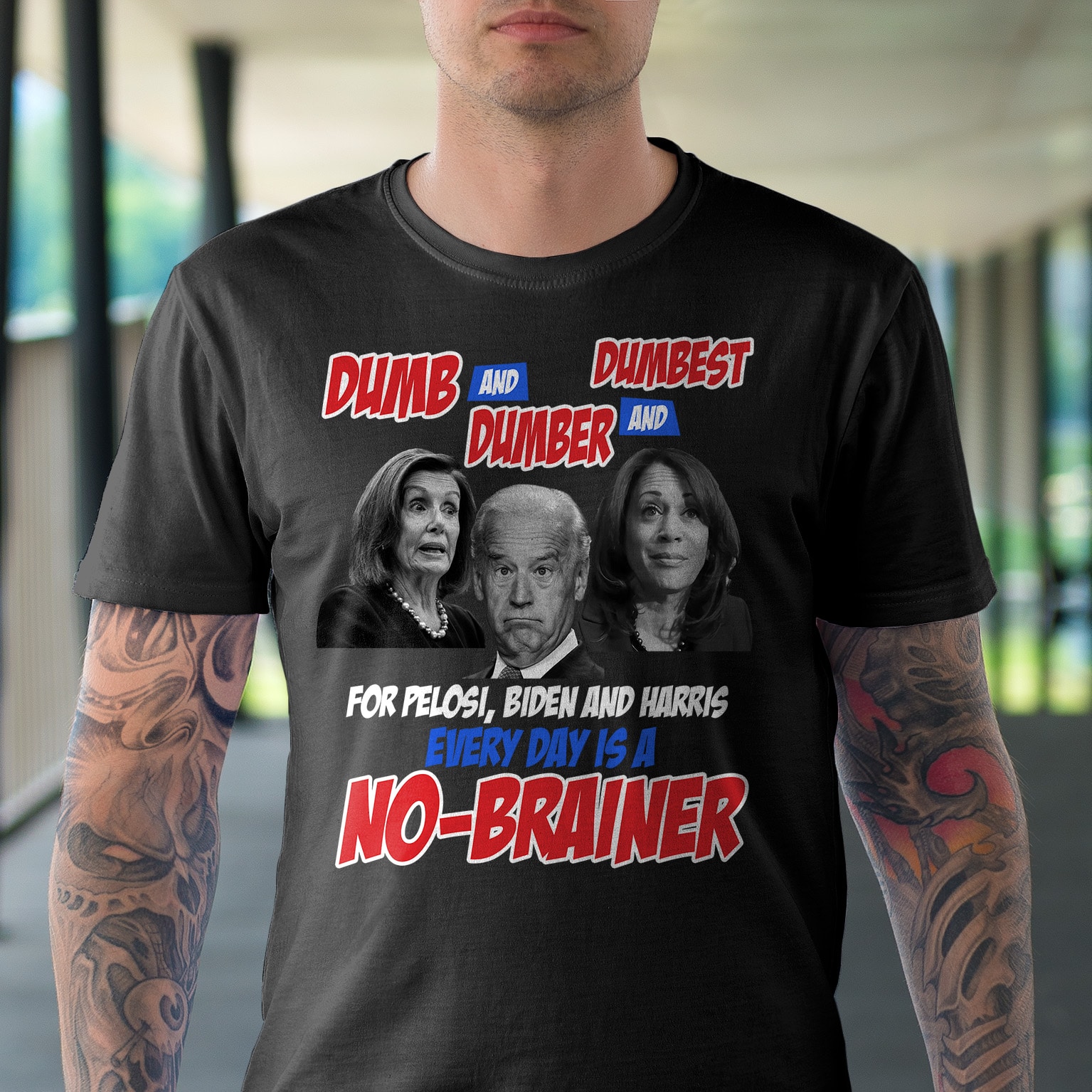 Alternative view of Dumb And Dumber And Dumbest For Pelosi Biden And Harris Every Day Is A No-Brainer Funny T-Shirt