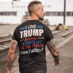 2VT. I Love Trump Because Back shirt mk1
