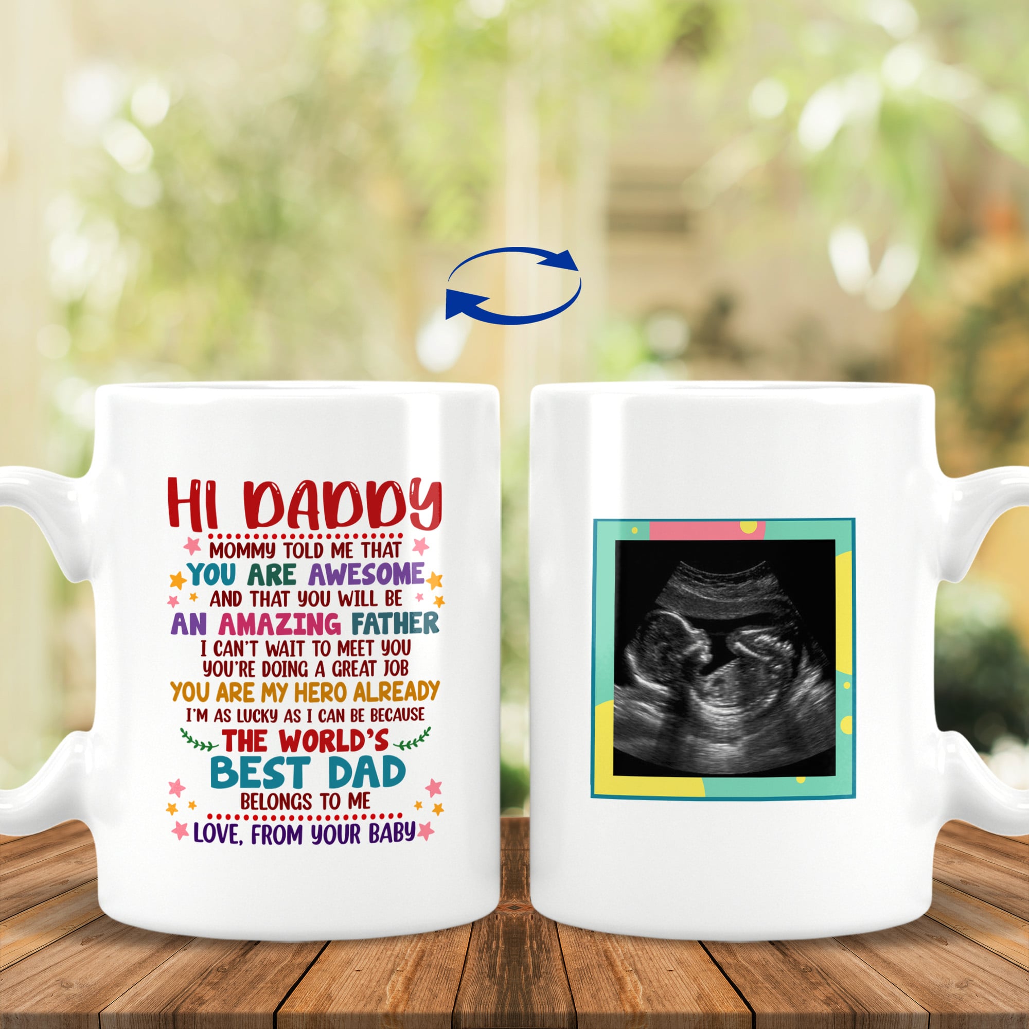Personalized Photo Hi Daddy Mommy Told Me That You Are