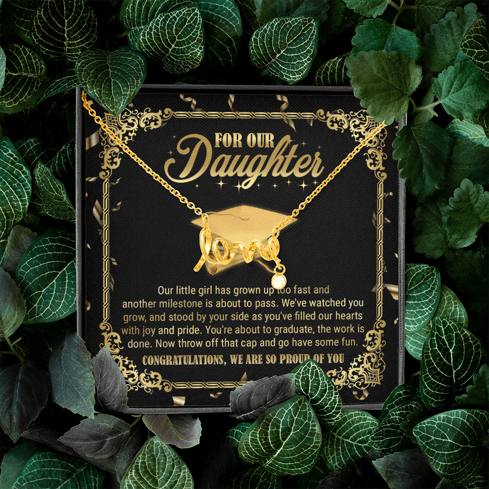 For Our Daughter Our Little Girl Has Grown Up Too Fast And Another Milestone Scripted Love Necklace For Our Daughter Our Little Girl Has Grown Up Too Fast And Another Milestone Scripted Love Necklace
