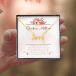 To My Badass Mother I Still Don't Understand Where You Get The Strength Scripted Love Necklace