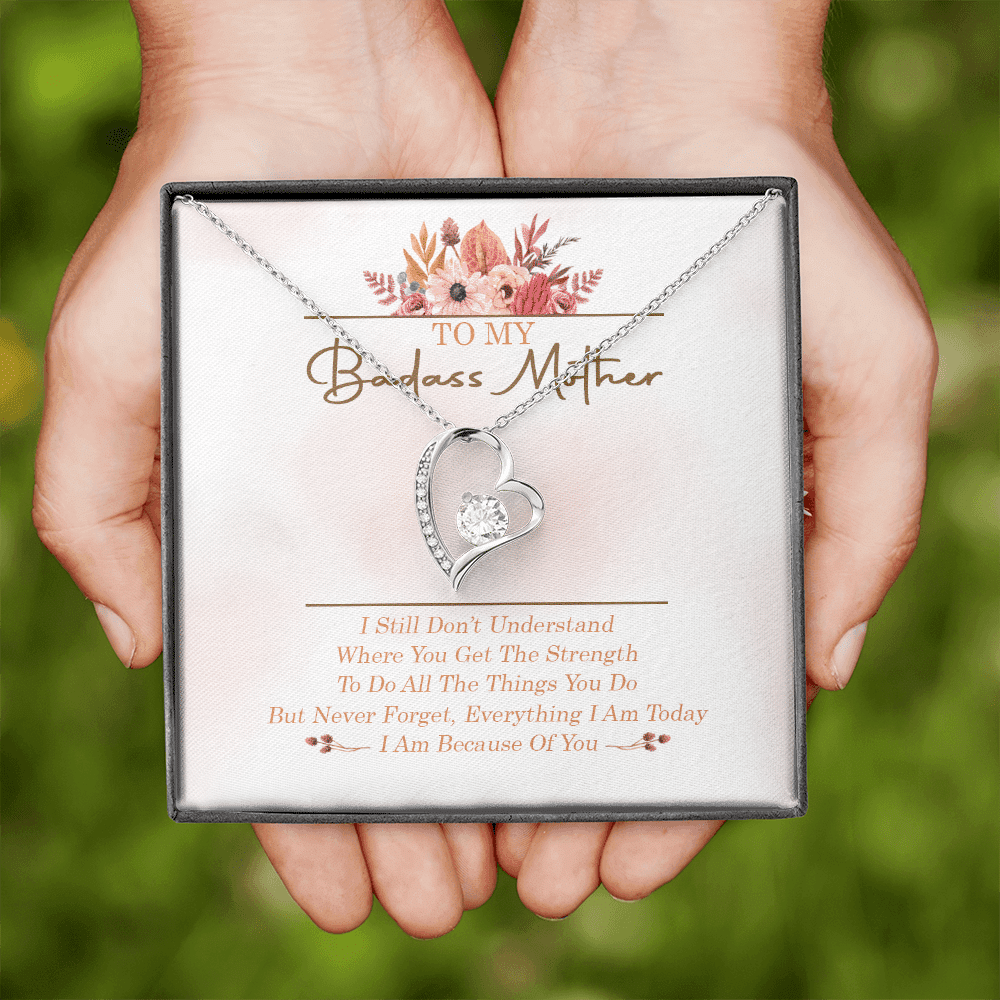 To My Badass Mother I Still Don't Understand Where You Get The Strength Forever Love Heart Pendant Necklace To My Badass Mother I Still Don't Understand Where You Get The Strength Forever Love Heart Pendant Necklace