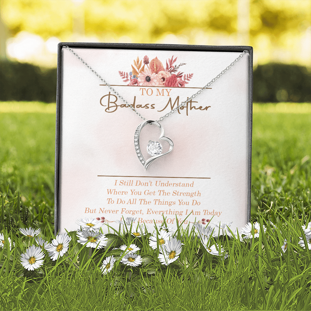To My Badass Mother I Still Don't Understand Where You Get The Strength Forever Love Heart Pendant Necklace To My Badass Mother I Still Don't Understand Where You Get The Strength Forever Love Heart Pendant Necklace