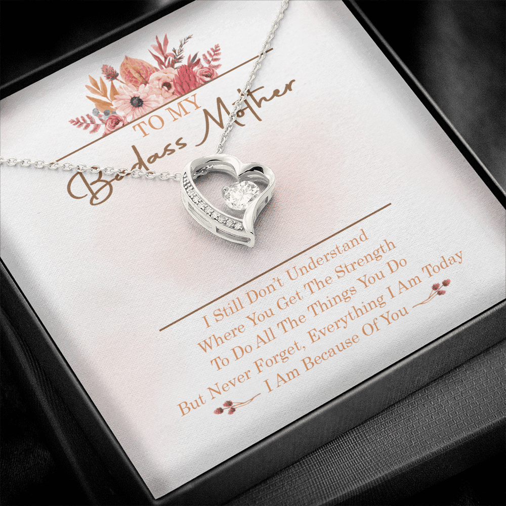 To My Badass Mother I Still Don't Understand Where You Get The Strength Forever Love Heart Pendant Necklace To My Badass Mother I Still Don't Understand Where You Get The Strength Forever Love Heart Pendant Necklace