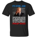 6VT. It's Over Joe 1, Black, Unisex T-Shirt