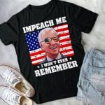1VT. Biden Impeach Me shirt mk2