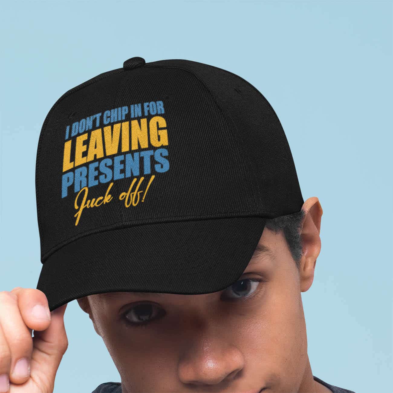 Alternative view of I Don't Chip In For Leaving Presents Fuck Off Funny Twill Cap - High-Profile Snapback Hat - Trucker Hat