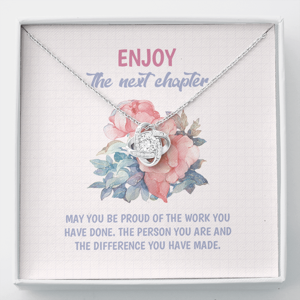 Enjoy the Next Chapter May You Be Proud of the Work You Have Done Love Knot Pendant Necklace - Graduation Gift