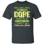 4VT. Roll Roll Roll Your Dope, Dark Heather,