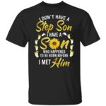 2VT. Don't Have A Step Son, Black, Unisex T-Shirt
