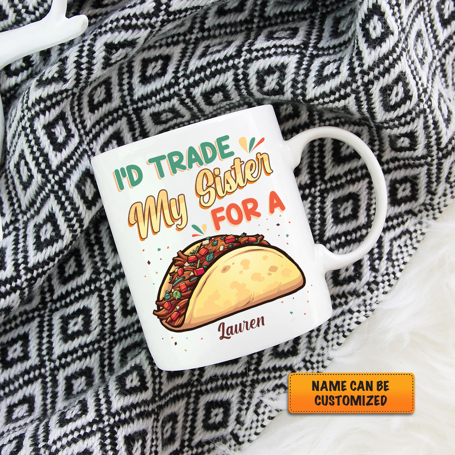 2VT. Taco Trade My Sister mug mk3