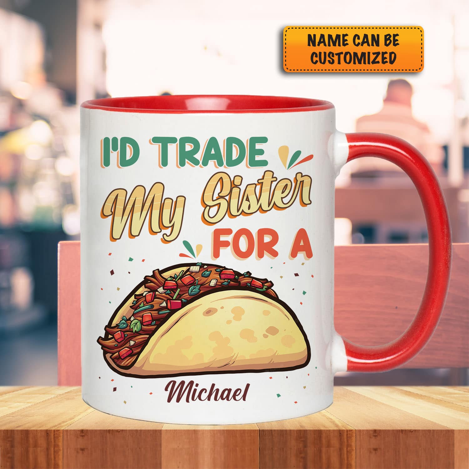 2VT. Taco Trade My Sister mug mk5