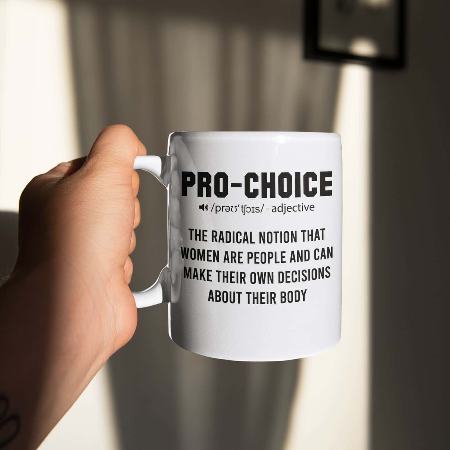 Alternative view of Pro Choice Definition Feminist Women's Rights Our Bodies Our Choice Ceramic Coffee Mug