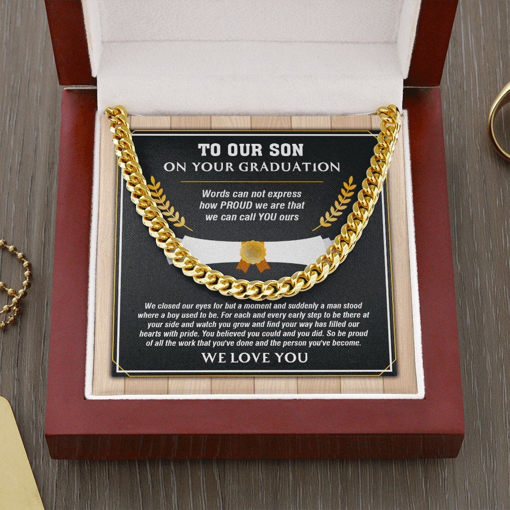 To Our Son On Your Graduation Words Cannot Express How Proud We Are Cuban Link Chain Necklace