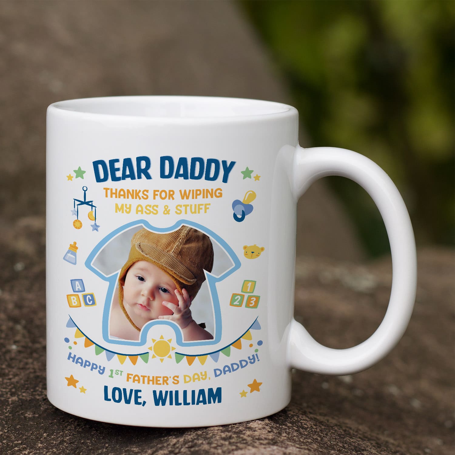 Personalized Photo Dear Daddy Thanks For Wiping My Ass And Stuff Happy 1st Father's Day Ceramic Coffee Mug