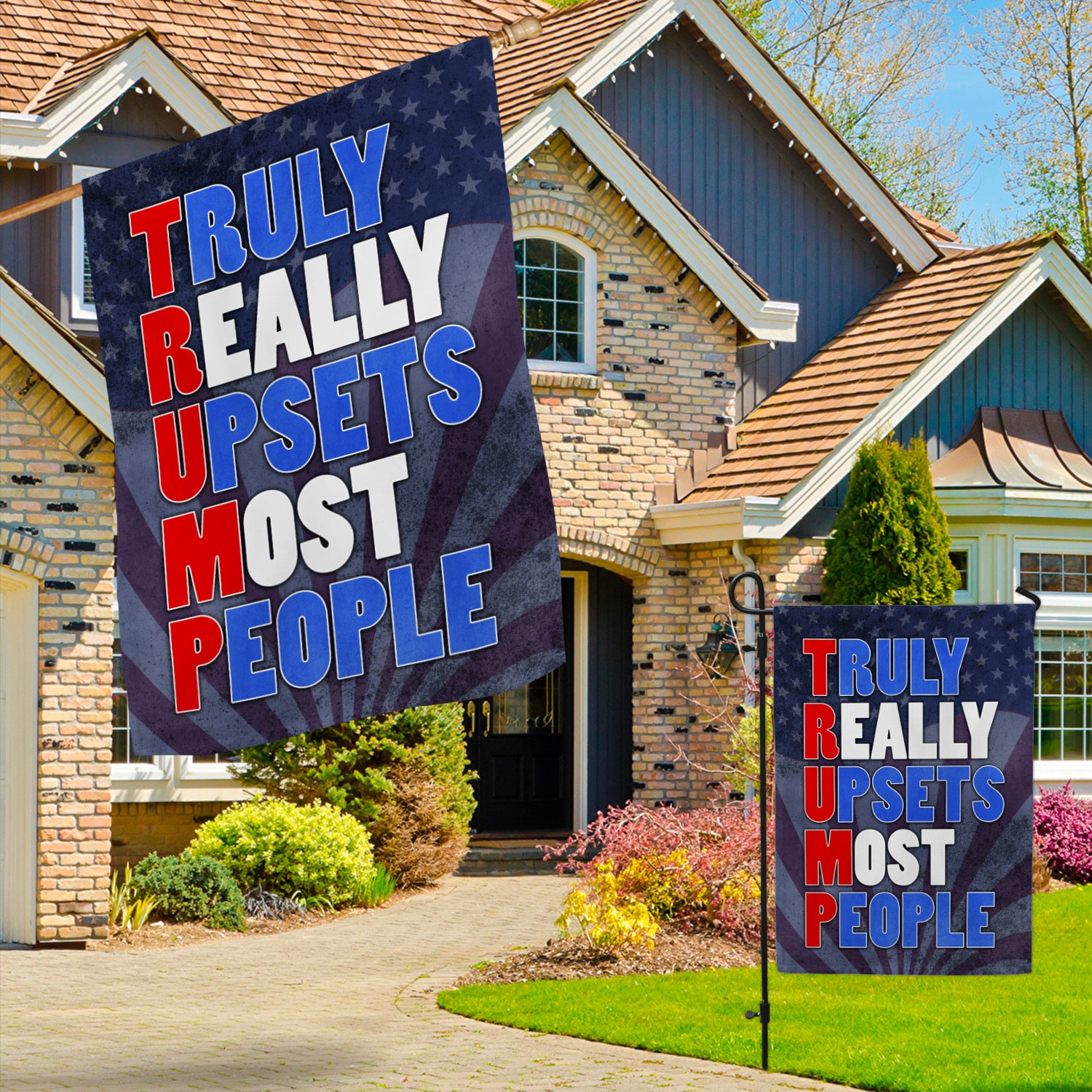4O. Truth Really Upsets (30x40) Garden & House Mockup 3