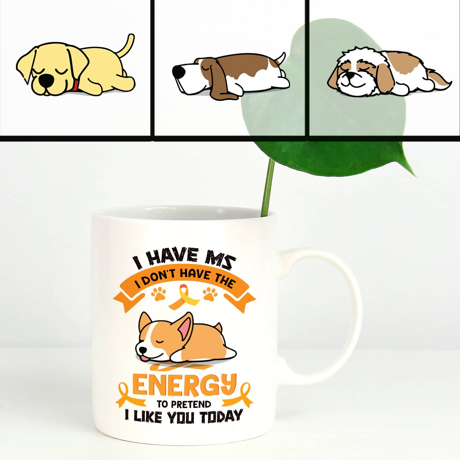 6VT. I Have MS Dog Lying mug mk7