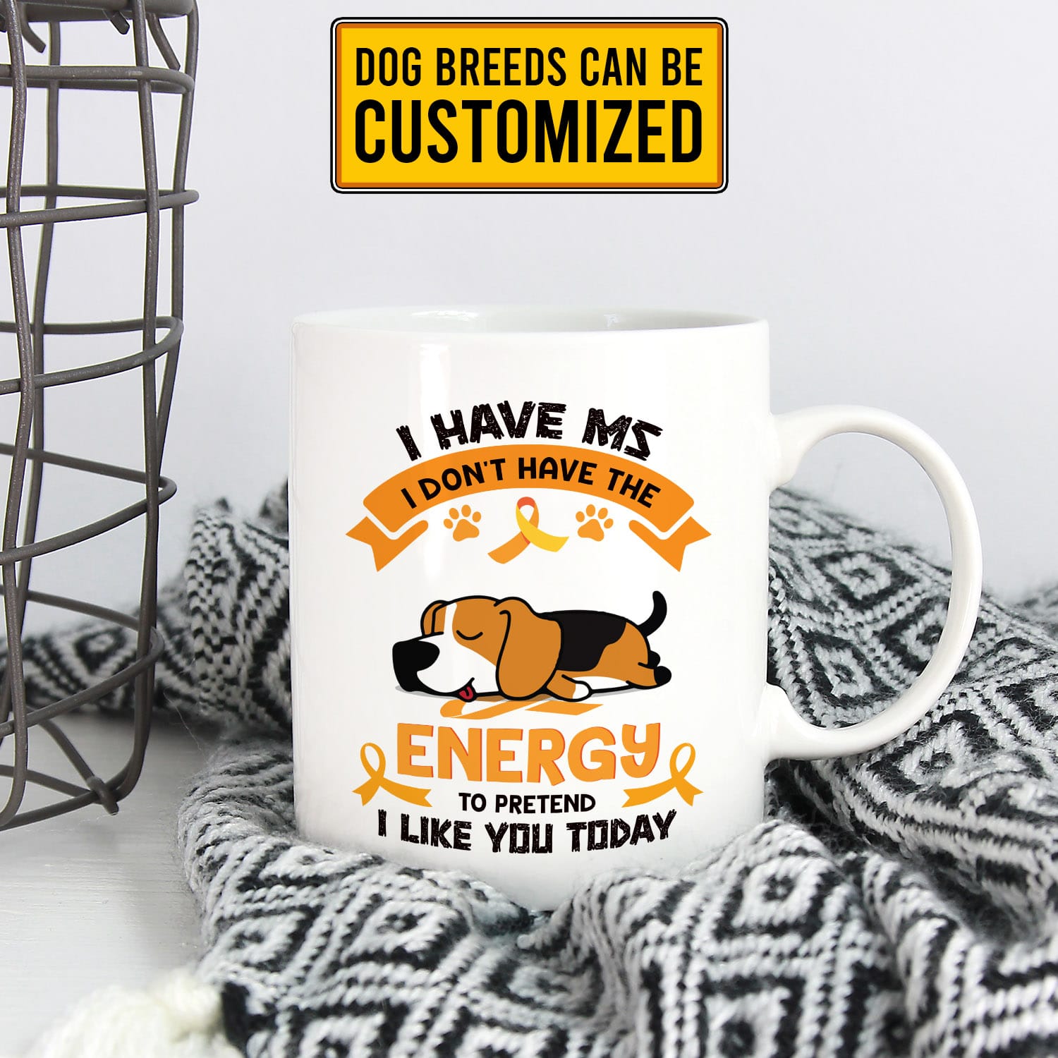 6VT. I Have MS Dog Lying mug mk3