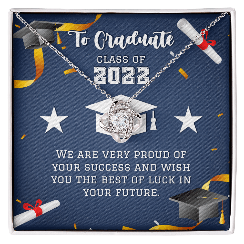 To Graduate Class Of 2022 We Are Very Proud Of Your Success Necklace College High School Graduation Gifts for Her