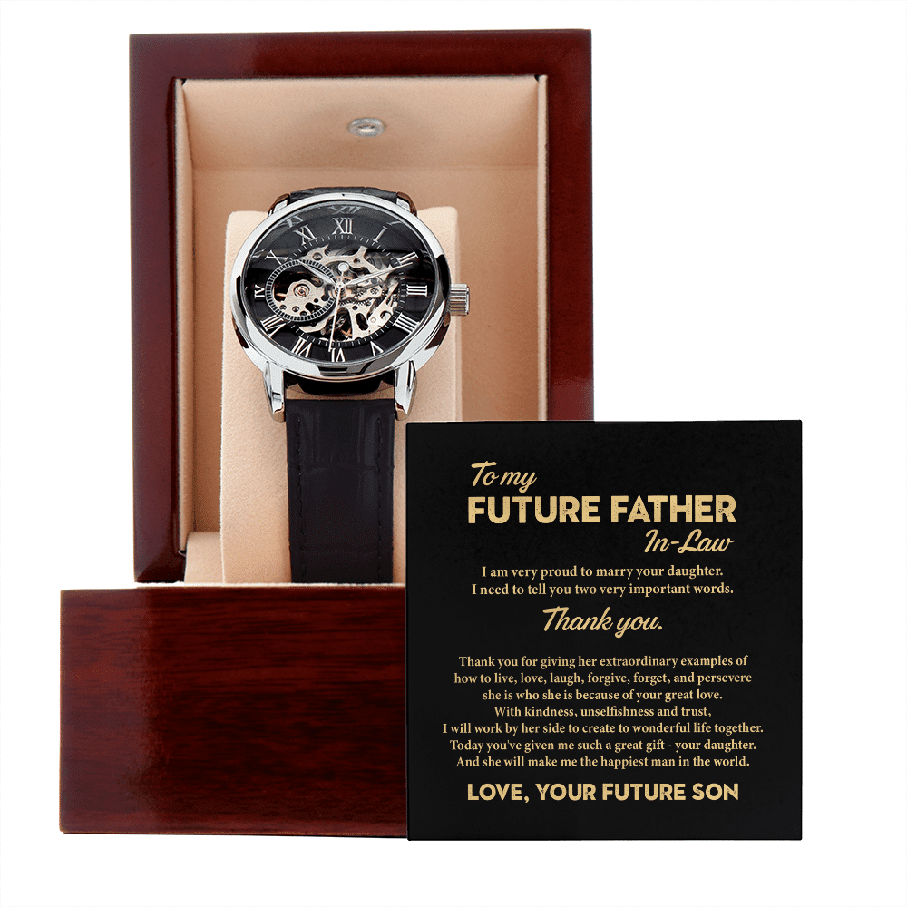 To My Future Father In Law Watch