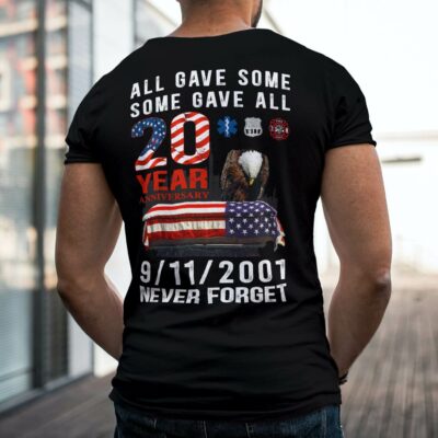 Alternative view of September 11th All Gave Some Some Gave All Never Forget Print On Back Only T-Shirt
