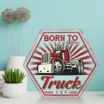 Born To Truck Keepsake and Paperweight - Gifts for Truck Driver - Trucker Acrylic Plaque - Gifts for Dad, Father, Grandpa, Husband
