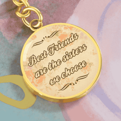 Best Friends Are The Sisters We Choose Circle Pendant Keychain, Best Friend Gifts For Women