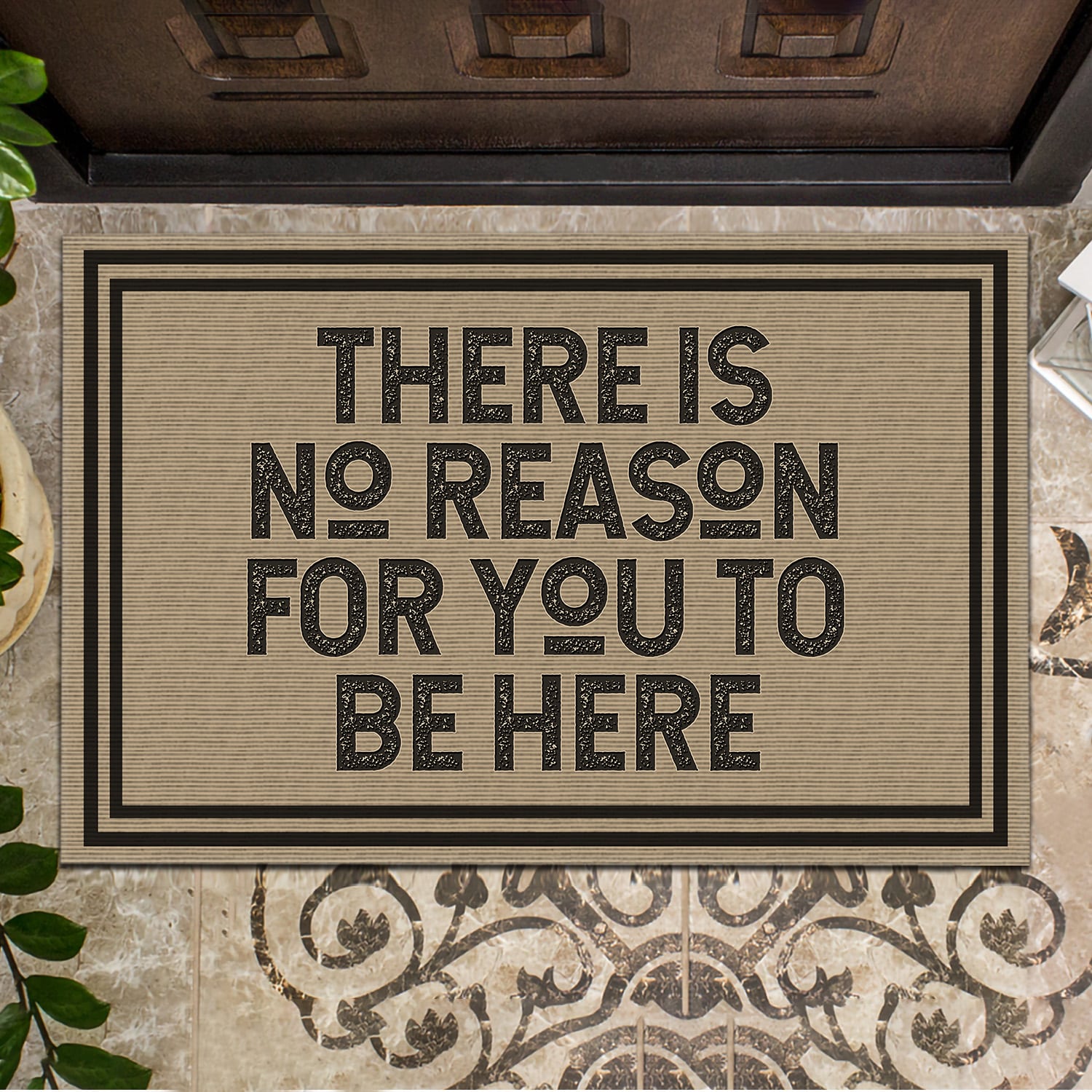 7P. No reason here Doormat mockup 15