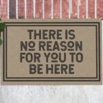 7P. No reason here Doormat mockup 12