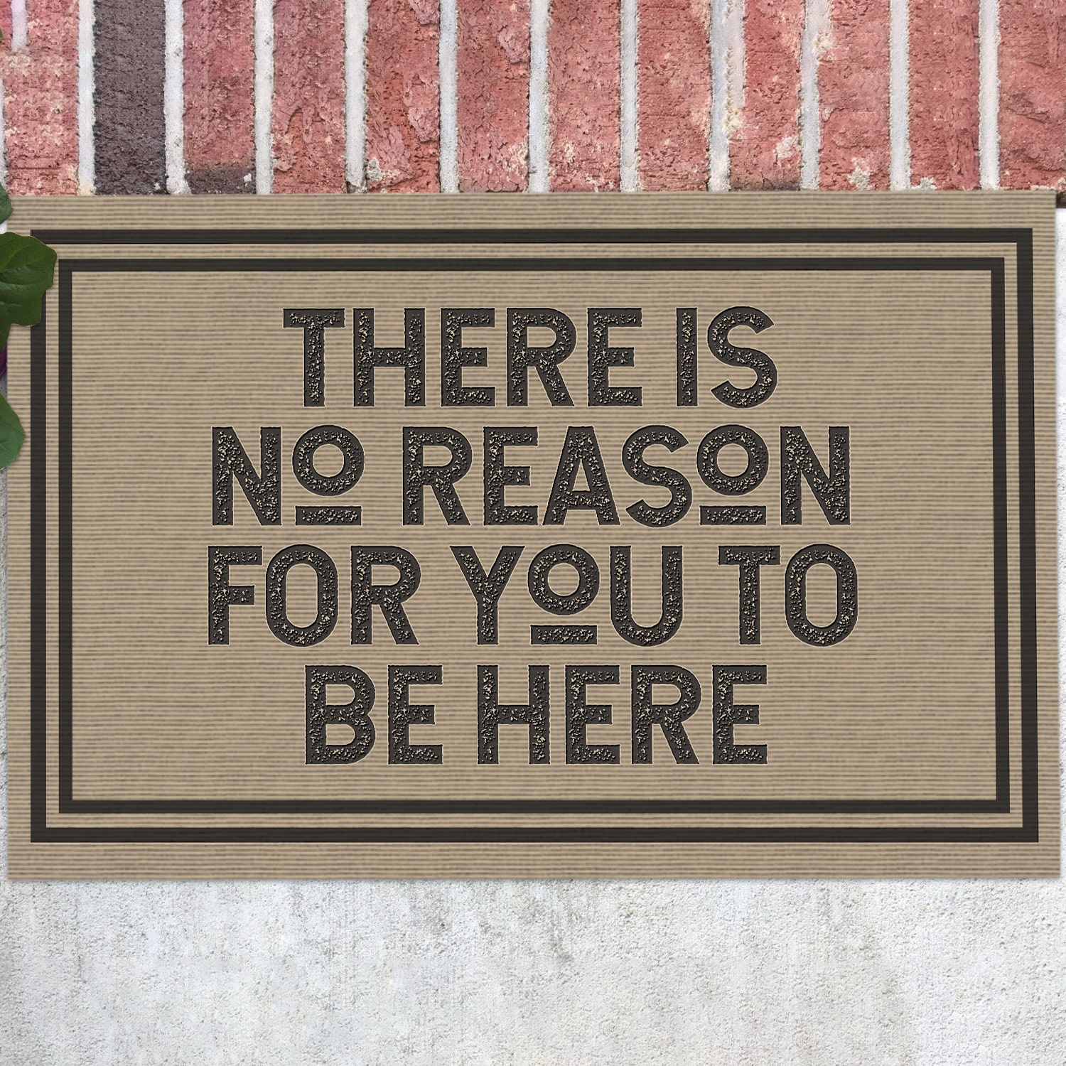 7P. No reason here Doormat mockup 12