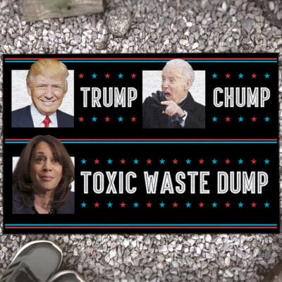 Trump Chump Toxic Waste Dump Entrance Indoor Outdoor Decorative Doormat Trump Biden Kamala Doormat
