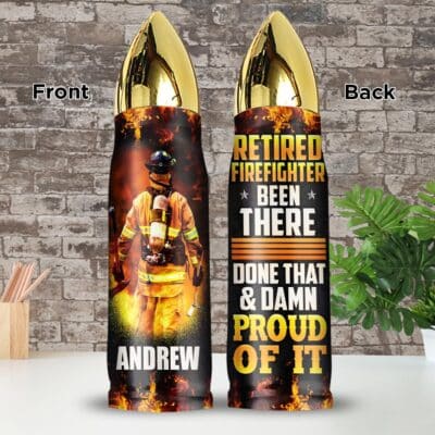 Personalized Retired Firefighter Been There Done That Bullet Shape Insulated Tumbler With Lid - Firefighter Gift