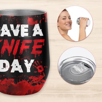 Alternative view of Have a Knife Day Halloween Horror Movie Vacuum Insulated Cup - Wine Tumbler with Lid - Halloween Travel Mug Cup - Gifts for halloween