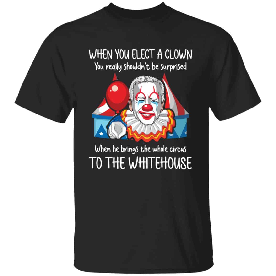 1VT. When You Elect A Clown 3, Black, Unisex T-Shirt