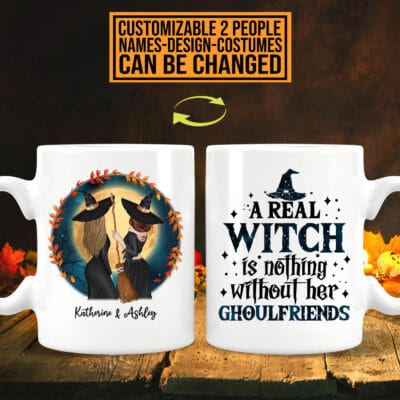 Alternative view of Personalized A Real Witch Is Nothing Without Her Ghoulfriends Bestie Halloween Print On 2 Sides Ceramic Coffee Mug