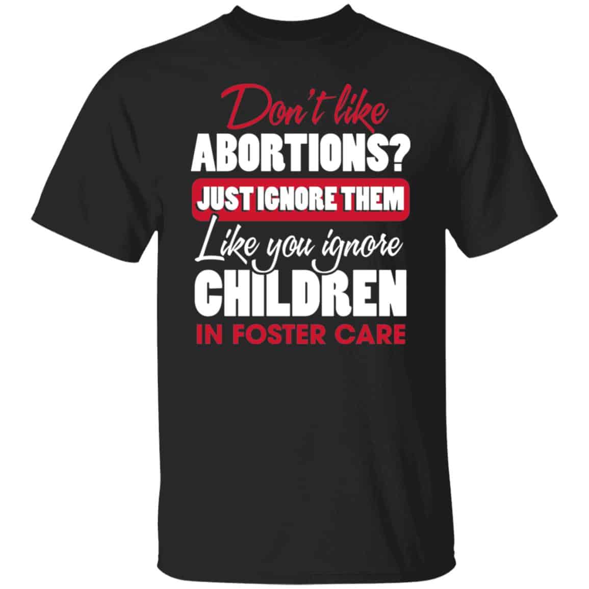 3VT. Don't Like Abortion 1, Black, Unisex T-Shirt