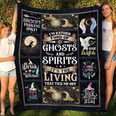 Alternative view of I'm Rather Fond Of Ghosts And Spirits It's The Living That Tick Me Off Witch Fleece Blanket - Sherpa Blanket
