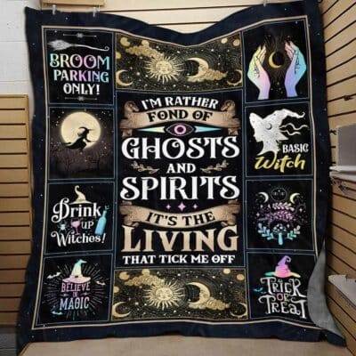 I'm Rather Fond Of Ghosts And Spirits It's The Living That Tick Me Off Witch Fleece Blanket - Sherpa Blanket