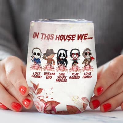 Alternative view of In This House We Love Family Dream Big Like Scary Movies Double Wall Vacuum Insulated Cup - Wine Tumbler with Lid