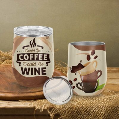 Alternative view of Could Be Coffee Could Be Wine Vacuum Insulated Cup - Wine Tumbler with Lid