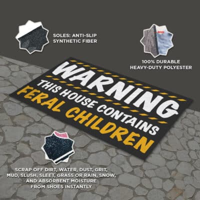 Alternative view of Warning This House Contains Feral Children Funny Family Entrance Indoor Outdoor Decorative Doormat
