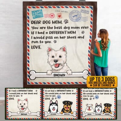 Personalized Dog Breeds Dear Dog Mom You Are The Best Dog Mom Ever Fleece Blanket - Sherpa Blanket - Woven Blanket