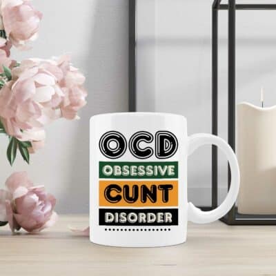 Alternative view of OCD Obsessive Cunt Disorder Funny Coffee Mug Cups - Gifts for Friends
