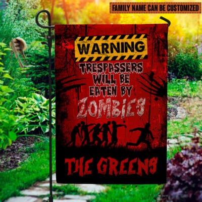 Personalized Warning Trespassers Will Be Eaten By Zombies Funny Halloween Outdoor House Flag - Home Garden Flag