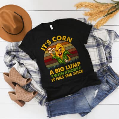 Alternative view of It's Corn A Big Lump With Knobs It Has The Juice Vintage Retro T-Shirt