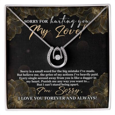 Sorry For Hurting You My Love Pendant Necklace - Apology Necklace Gift - Sorry Gift For Girlfriend