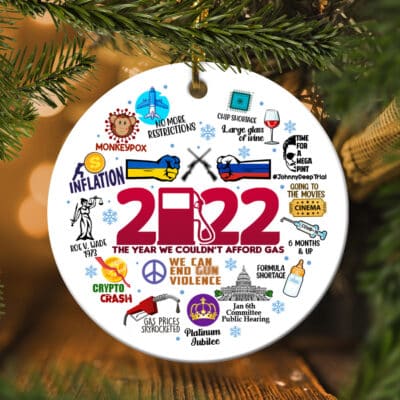 2022 Inspire Christmas Ceramic Ornament - Funny Afford Gas My Tank Memorial Xmas 2022 Hanging Tree Decor Ornament