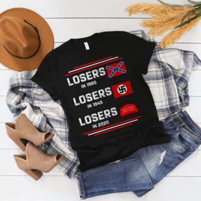 Alternative view of Losers In 1865 Losers In 1945 Losers In 2020 Confederate Flag Anti Trump T-Shirt