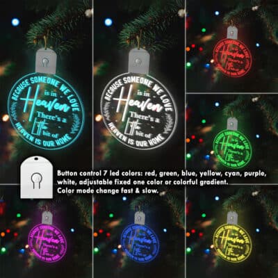 Alternative view of Because Someone We Love Is In Heaven Christmas LED Ornament - Christmas Ornaments For Someone In Heaven