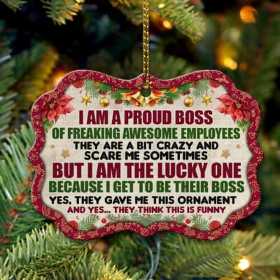 Boss Christmas Ornament, I Am A Proud Boss Of Freaking Awesome Employees Benelux Shaped Medallion Christmas Ornament Keepsake